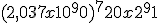 (2,037 x 10^90)^720 x 2^91